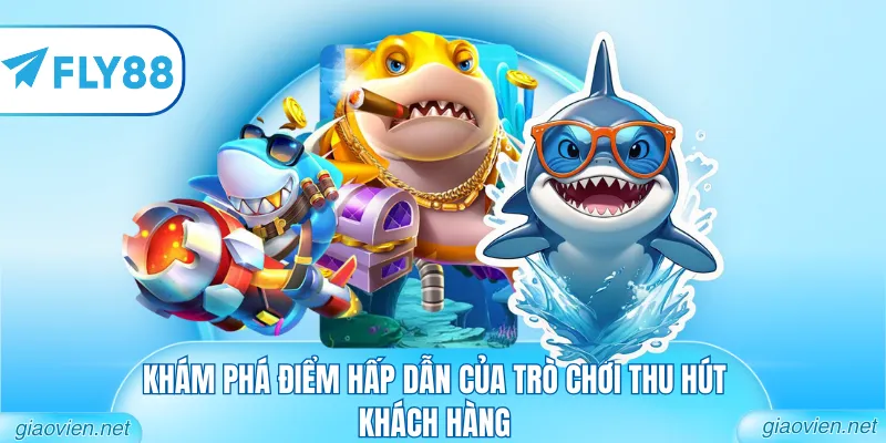 H5 Bắn Cá – Khám Phá Chuyên Mục Săn Thưởng Hấp Dẫn 3 Khám phá điểm hấp dẫn của trò chơi thu hút khách hàng