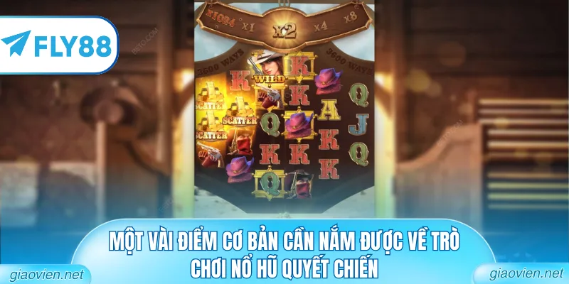 Nổ Hũ Quyết Chiến - Đấu Trường Slot Đổi Thưởng Đẳng Cấp 1 Một vài điểm cơ bản cần nắm được về trò chơi nổ hũ quyết chiến