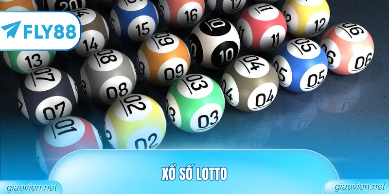 Xổ Số Lotto - Hành Trình Tìm Kiếm Vận May Đỉnh Cao 2026 10 Xổ số lotto